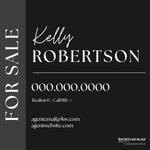 A black real estate 'For Sale' sign featuring the name Kelly Robertson in white script and block lettering, a large blank phone number, contact details, and the KW Westlake Village logo in the bottom right corner.
